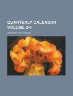 Quarterly Calendar Volume 2-4 di United States Congressional House, United States Congress House, University of Chicago edito da Rarebooksclub.com