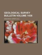 Geological Survey Bulletin Volume 1436 di Geological Survey edito da Rarebooksclub.com