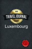 Travel Journal Luxembourg di Good Journal edito da Lulu.com