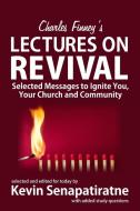Charles Finney's Lectures on Revival di Kevin Senapatiratne edito da Lulu.com