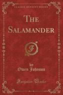 The Salamander (classic Reprint) di Owen Johnson edito da Forgotten Books