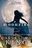Moonrise di Cassandra King edito da Hyperion Books
