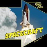 Spacecraft di Charles Hofer edito da PowerKids Press
