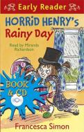 Horrid Henry Early Reader: Horrid Henry's Rainy Day di Francesca Simon edito da Hachette Children's Group