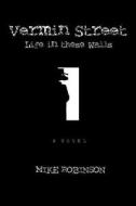 Life In These Walls di Mike Robinson edito da Authorhouse