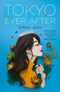 Tokyo Ever After di Emiko Jean edito da THORNDIKE STRIVING READER