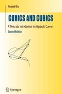 Conics and Cubics di Robert Bix edito da Springer New York