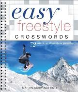 Easy Freestyle Crosswords di Martin Ashwood-Smith edito da Sterling Publishing Co Inc