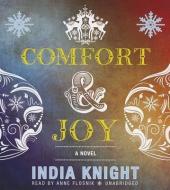Comfort and Joy di India Knight, Anne Flosnik edito da Blackstone Audiobooks