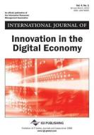 International Journal of Innovation in the Digital Economy, Vol 4 ISS 1 di Drucia edito da IGI Publishing