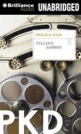 Vulcan's Hammer di Philip K. Dick edito da Brilliance Audio