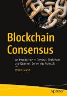 Blockchain Consensus di Imran Bashir edito da APress