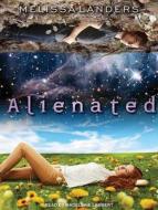 Alienated di Melissa Landers edito da Tantor Audio