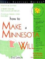 How to Make a Minnesota Will di Donna-Marie Boulay, Mark Warda, Brette McWhorter Sember edito da SPHINX PUB