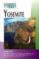 Insiders' Guide To Yosemite di Karen Misuraca edito da Rowman & Littlefield