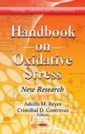 Handbook on Oxidative Stress edito da Nova Science Publishers Inc