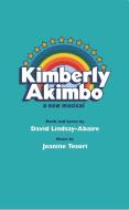 Kimberly Akimbo di David Lindsay-Abaire edito da THEATRE COMMUNICATIONS GROUP