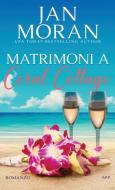 Matrimoni a Coral Cottage di Jan Moran edito da Sunny Palms Press