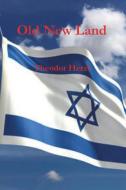 Old New Land di Theodor Herzl edito da Must Have Books