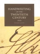 Handwriting Of The Twentieth Century di Rosemary Sassoon edito da Intellect Books