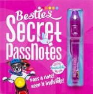 Besties Secret Passnotes [With Pens/Pencils] di Mickey Gill, Cheryl Gill edito da FINE PRINT PUB CO