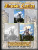 New Creations Coloring Book Series: Majestic Castles di Teresa Davis edito da NEW CREATIONS PUB