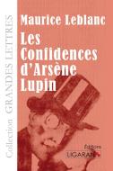 Les Confidences d'Arsène Lupin (grands caractères) di Maurice Leblanc edito da Ligaran