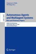 Autonomous Agents and Multiagent Systems. Best and Visionary Papers edito da Springer International Publishing