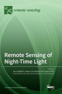 Remote Sensing of Night-Time Light edito da MDPI AG