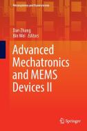 Advanced Mechatronics and MEMS Devices II edito da Springer-Verlag GmbH