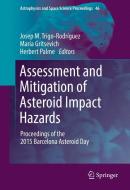 Assessment and Mitigation of Asteroid Impact Hazards edito da Springer International Publishing