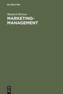 Marketing-Management di Manfred Hüttner edito da De Gruyter Oldenbourg