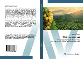 Weintourismus di Veronika Strecker edito da AV Akademikerverlag