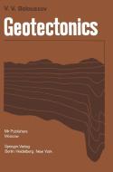 Geotectonics di V. V. Beloussov edito da Springer Berlin Heidelberg