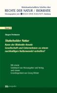 Stakeholder Natur di Jürgen Freimann edito da Metropolis Verlag