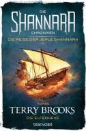 Die Shannara-Chroniken: Die Reise der Jerle Shannara 1 - Die Elfenhexe di Terry Brooks edito da Blanvalet Taschenbuchverl