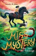 Miss Mystery - Der Tanz der Schlange di Lauren St John edito da FISCHER KJB