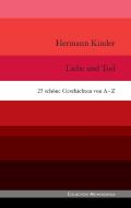 Liebe und Tod di Hermann Kinder edito da Books on Demand