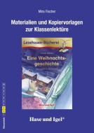 Eine Weihnachtsgeschichte. Begleitmaterial di Mira Fischer edito da Hase und Igel Verlag GmbH