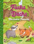 Fuchs und Dachs - Alle meine Freunde edito da Francke Buchhandlung GmbH