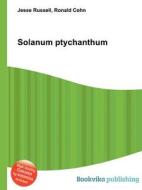 Solanum Ptychanthum edito da Book On Demand Ltd.