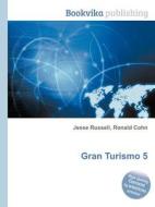 Gran Turismo 5 edito da Book On Demand Ltd.