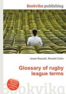 Glossary Of Rugby League Terms edito da Book On Demand Ltd.