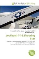 Lockheed T-33 Shooting Star edito da Betascript Publishing