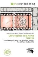 Christopher And Kevin Graves edito da Alphascript Publishing