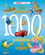 Mis primeras 1.000 palabras en inglés di Disney Enterprises, Walt Disney edito da CLIPER +