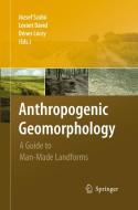 Anthropogenic Geomorphology edito da Springer Netherlands