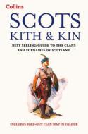 Scots Kith and Kin di Clan House of Edinburgh edito da HarperCollins Publishers