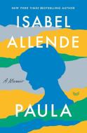 Paula: A Memoir di Isabel Allende edito da HARPERCOLLINS