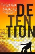 Detention di Tristan Bancks edito da Penguin Books Australia